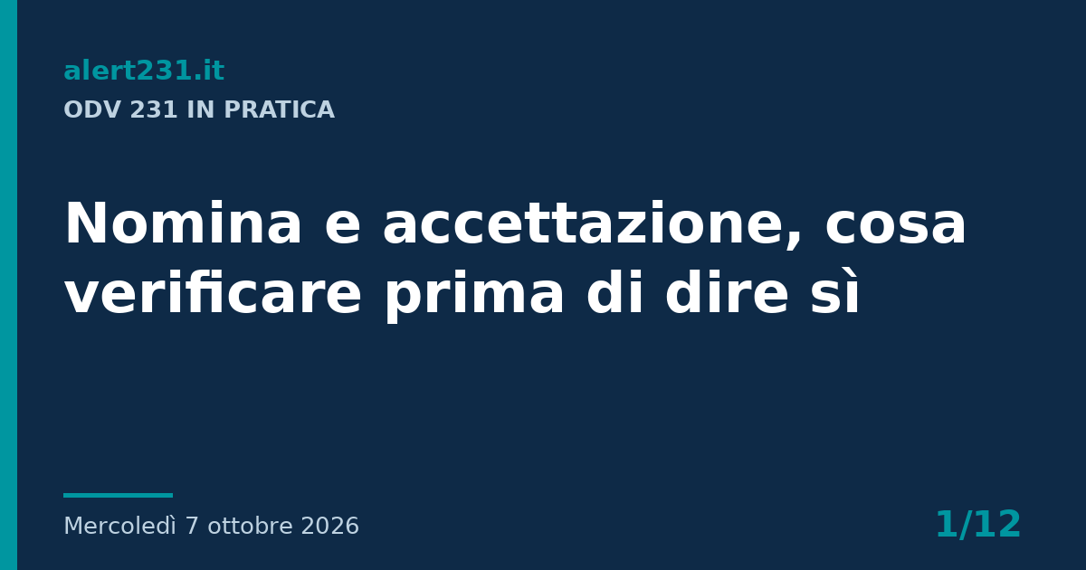 Copertina dell'articolo "ODV 231 in pratica: nomina e accettazione, cosa verificare prima di dire sì"